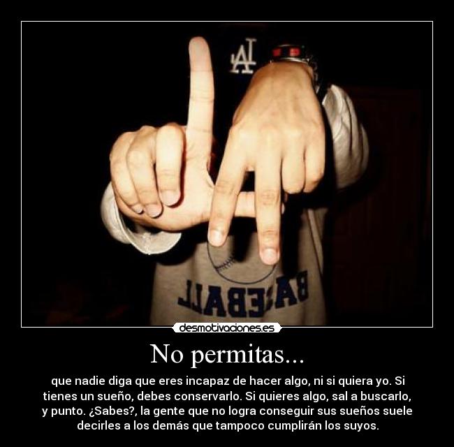 No permitas... -