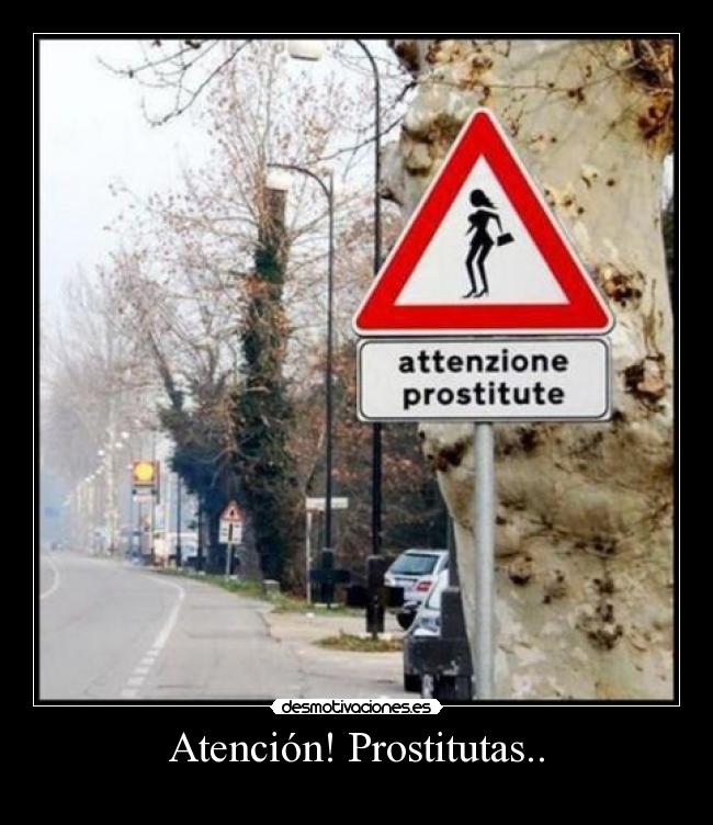 Atención! Prostitutas.. - 