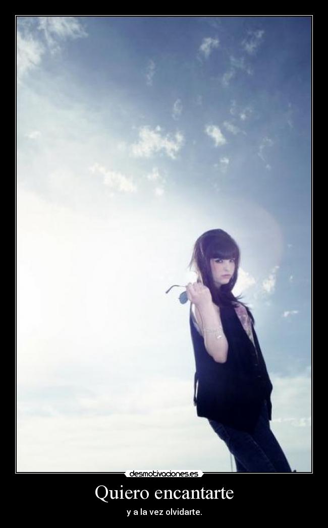 Quiero encantarte -