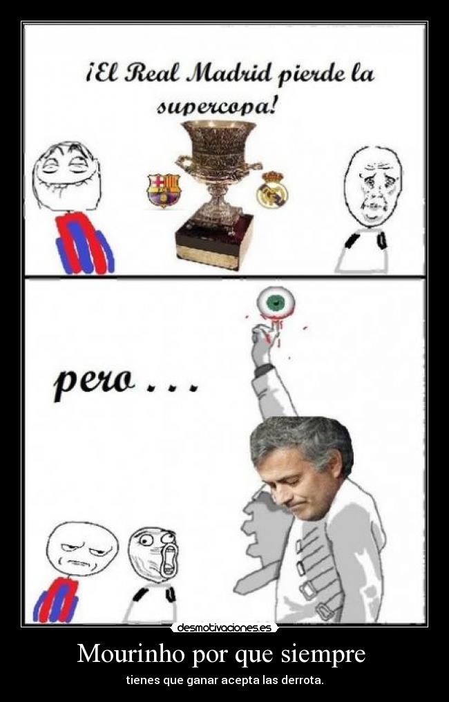 Mourinho por que siempre -