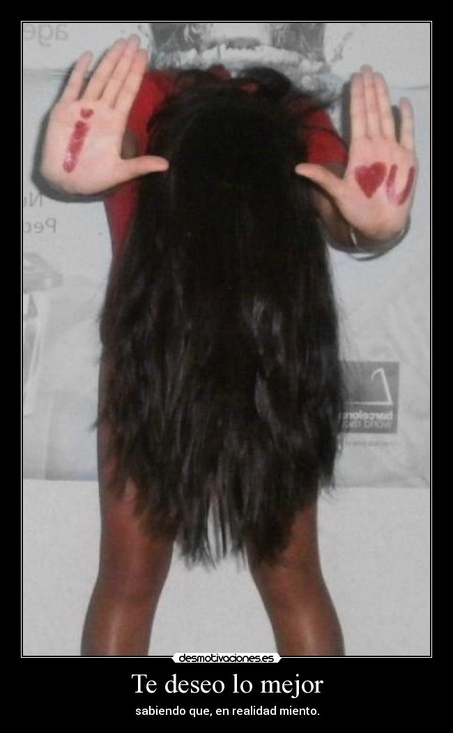 Te deseo lo mejor -