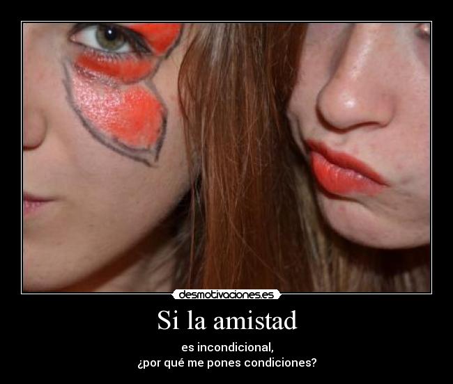 Si la amistad -