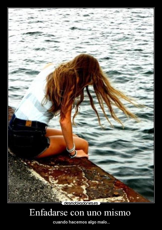 Enfadarse con uno mismo  - 