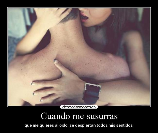 Cuando me susurras - 
