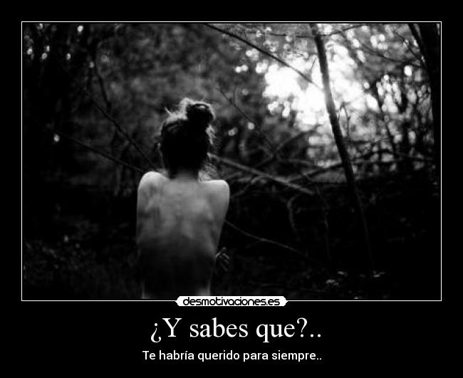  ¿Y sabes que?.. - 