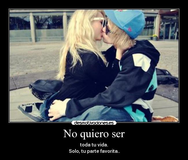 No quiero ser -