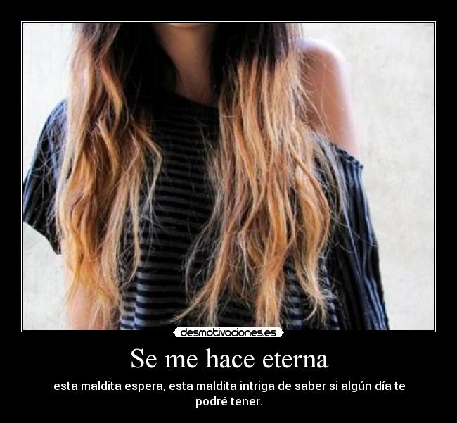 Se me hace eterna - 