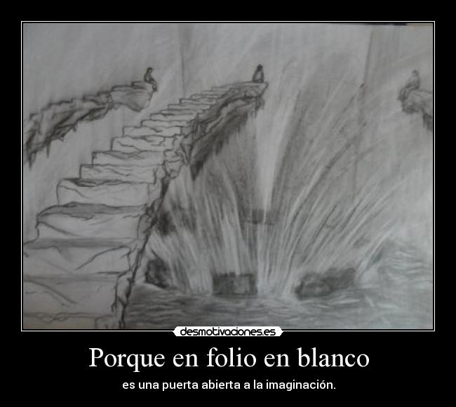 Porque en folio en blanco -