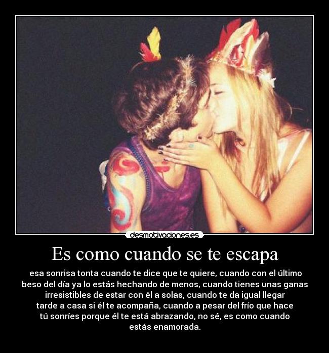 Es como cuando se te escapa - 