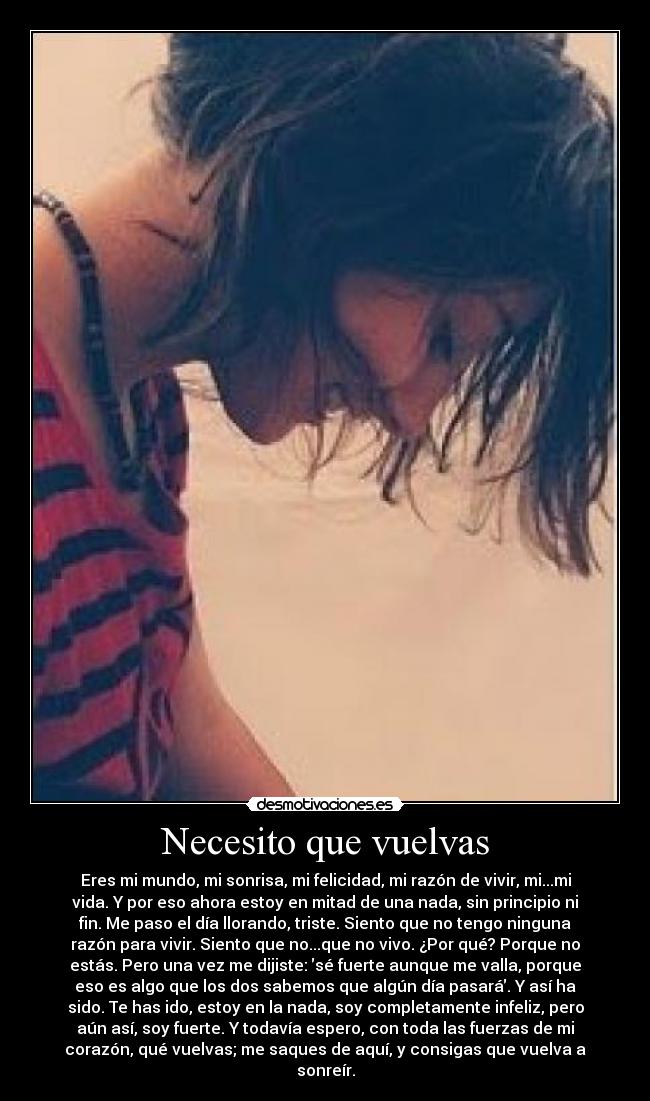 Necesito que vuelvas -