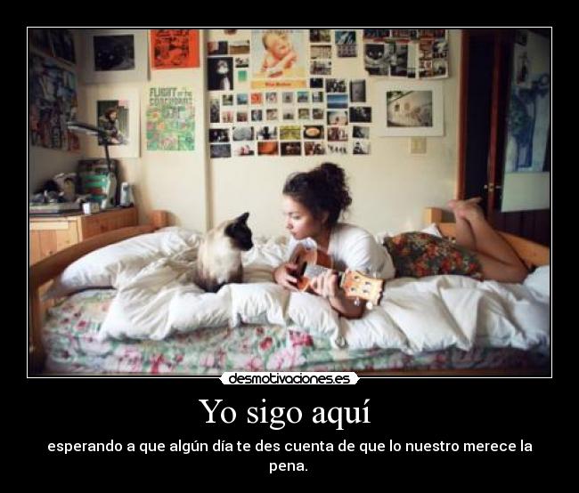 Yo sigo aquí -