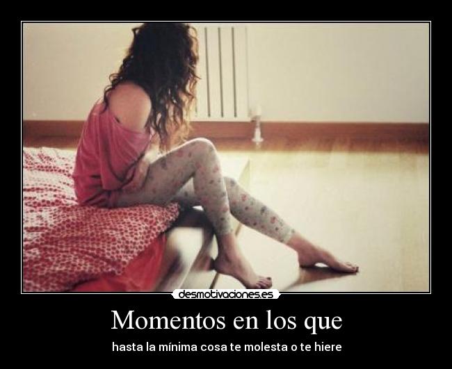 Momentos en los que - 