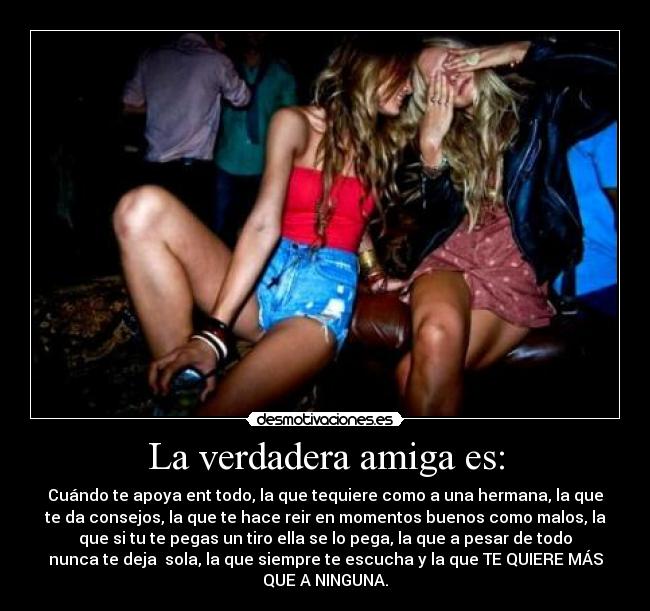 La verdadera amiga es: -