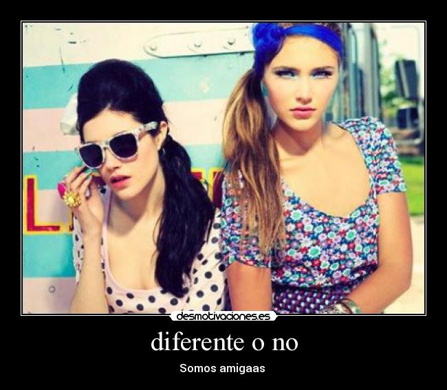 diferente o no - 