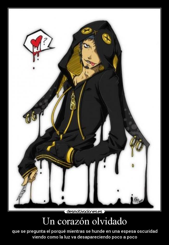 carteles corazon law corazon olvidado preguntar oscuridad ver luz desaparecer one piece pirata desmotivaciones