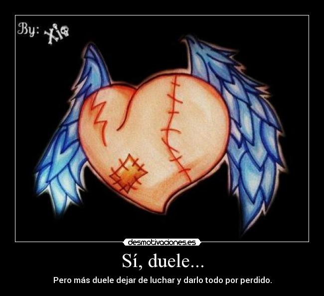 Sí, duele... - 