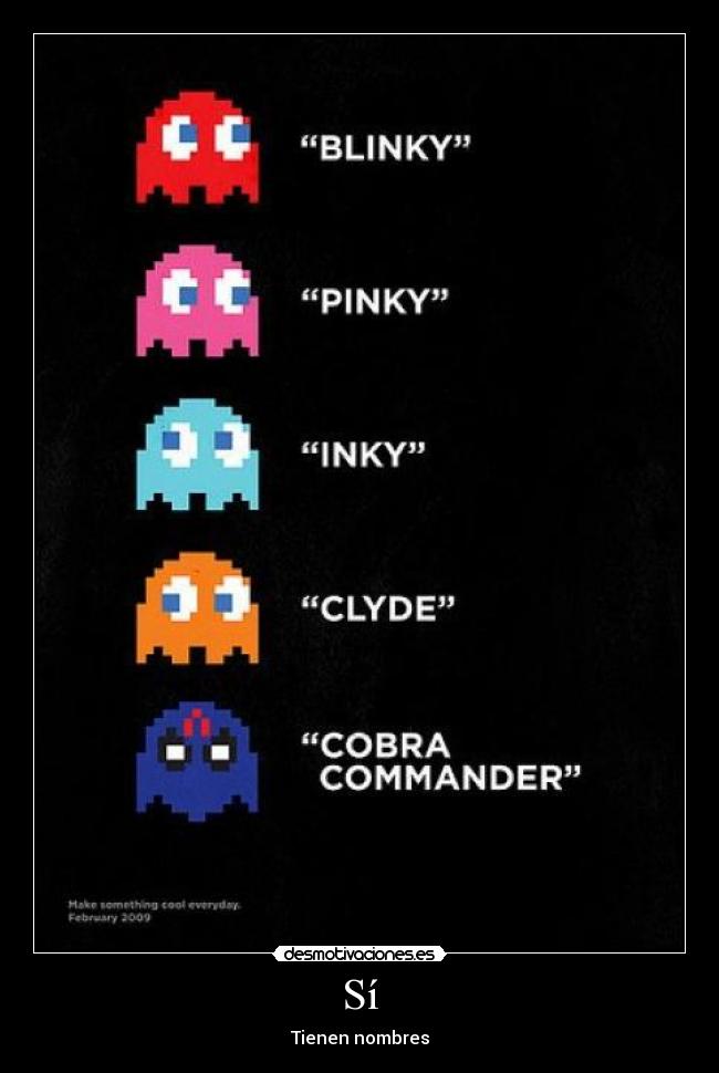 Sí - Tienen nombres