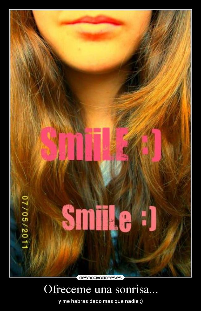 Ofreceme una sonrisa... - 