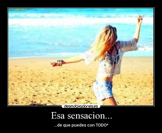 Esa sensacion... - 