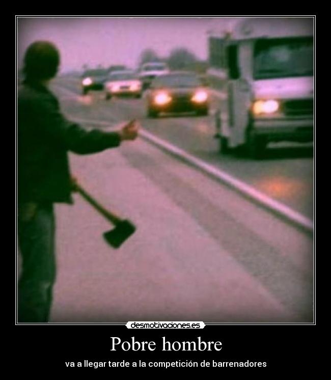 Pobre hombre - 