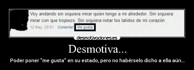 Desmotiva... - 