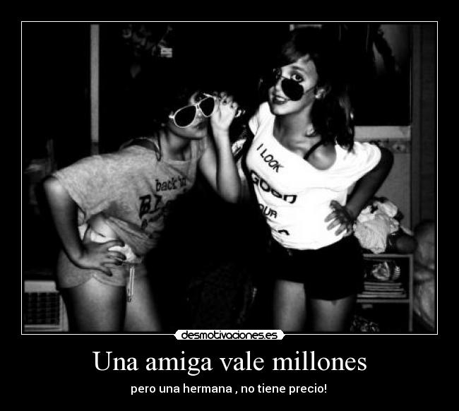 Una amiga vale millones - 