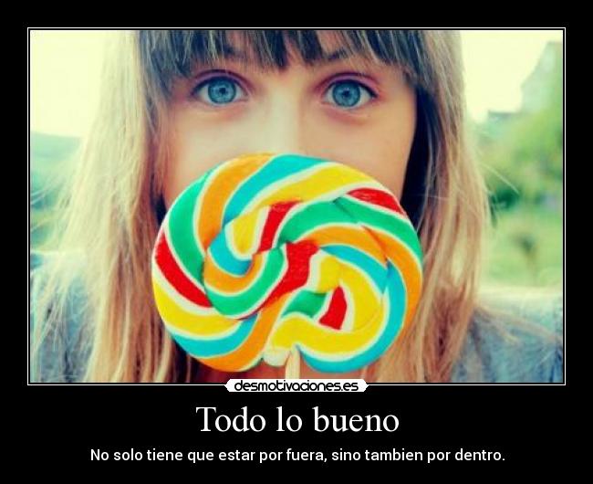 Todo lo bueno -