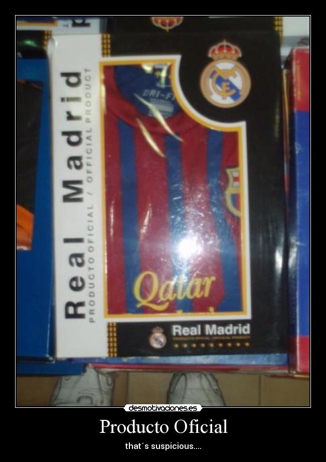 Producto Oficial - that´s suspicious....