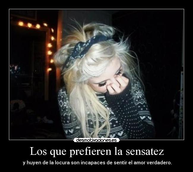 carteles sensatez locura desmotivaciones