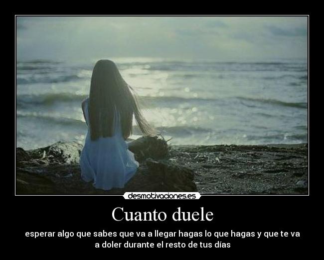 carteles dolor desmotivaciones