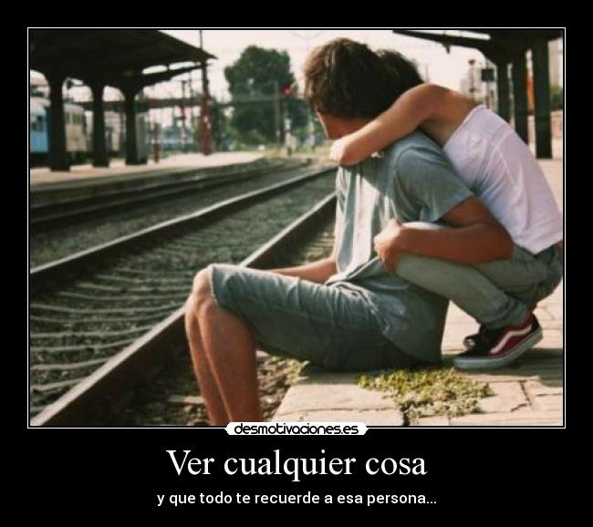 Ver cualquier cosa - 