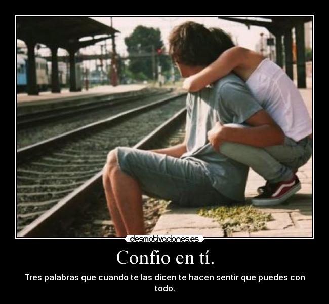 Confio en tí. - 