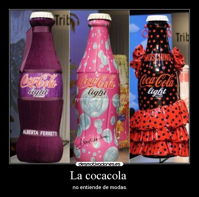 La cocacola -