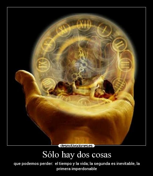 Sólo hay dos cosas - 