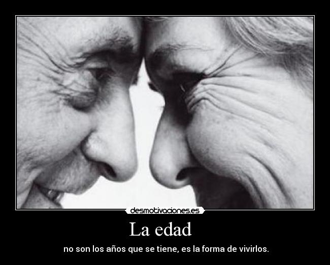 La edad -