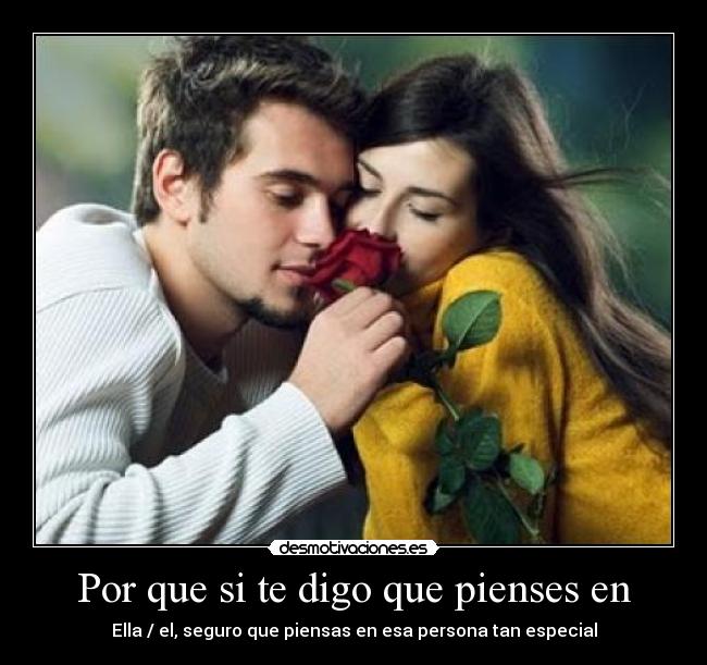 Por que si te digo que pienses en - 