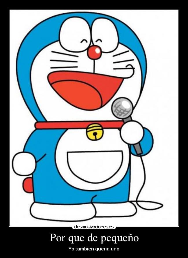 Por que de pequeño - Yo tambien queria uno