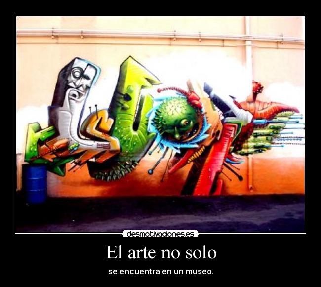 El arte no solo - 