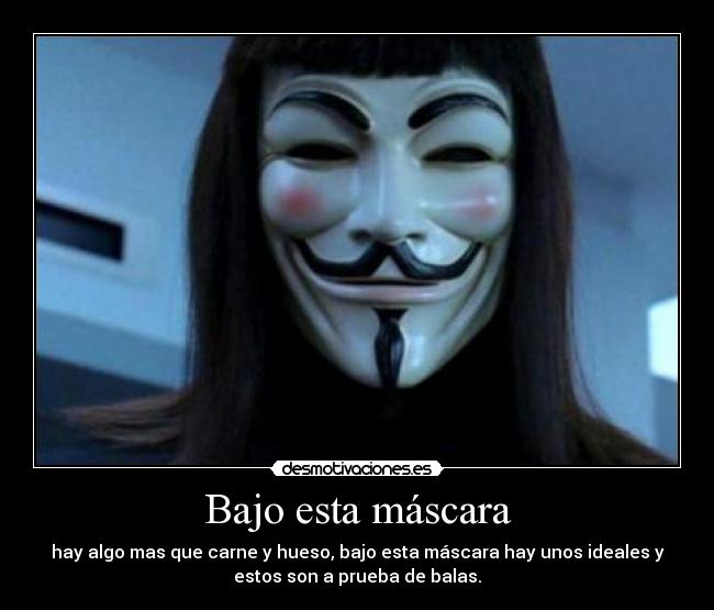 Bajo esta máscara -