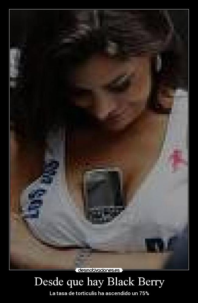 Desde que hay Black Berry -