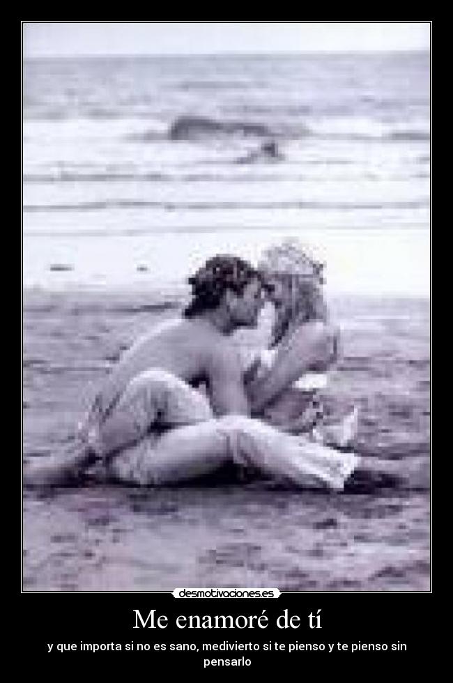 Me enamoré de tí -