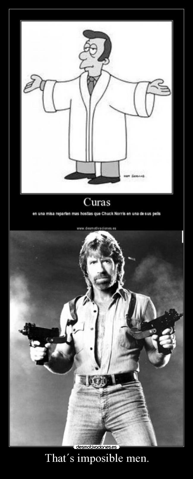 carteles imposible chuck norris cura ostias desmotivaciones