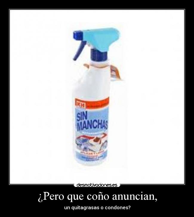 ¿Pero que coño anuncian, - 