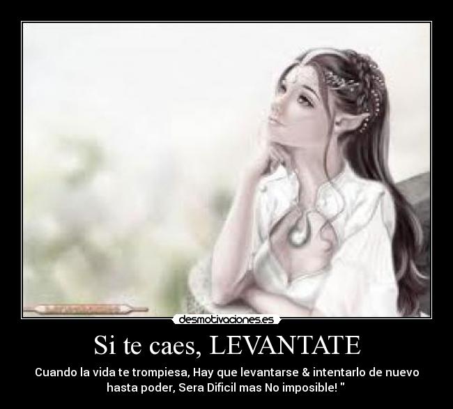 Si te caes, LEVANTATE -