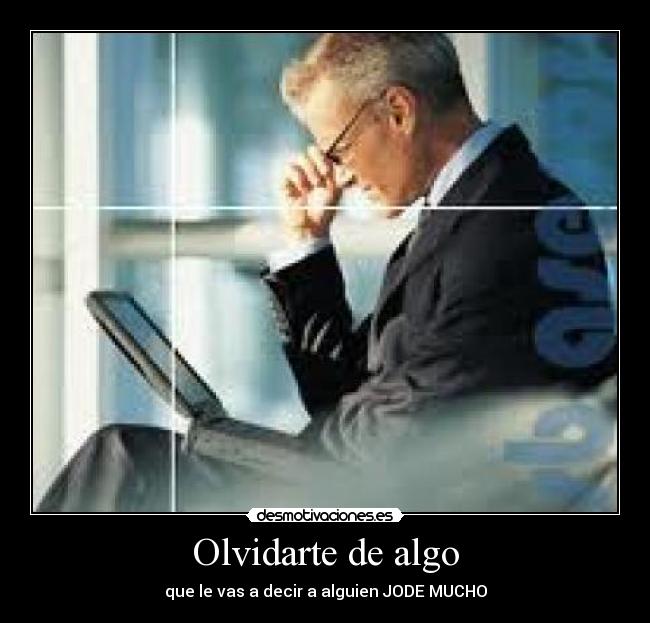 Olvidarte de algo -