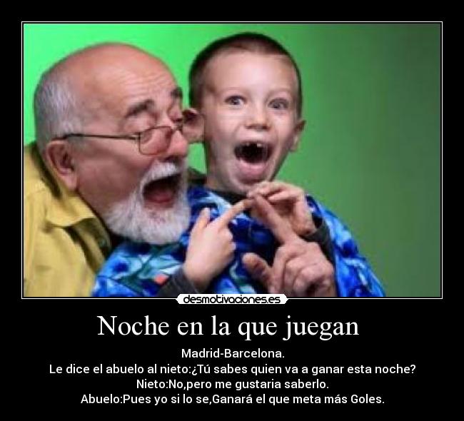 Noche en la que juegan -