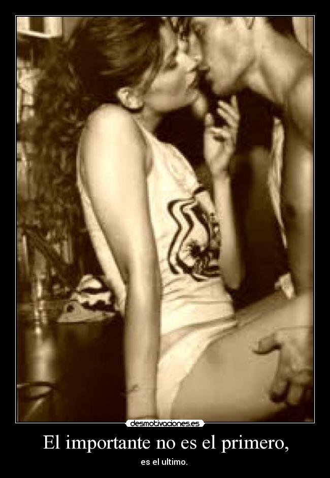 El importante no es el primero, -