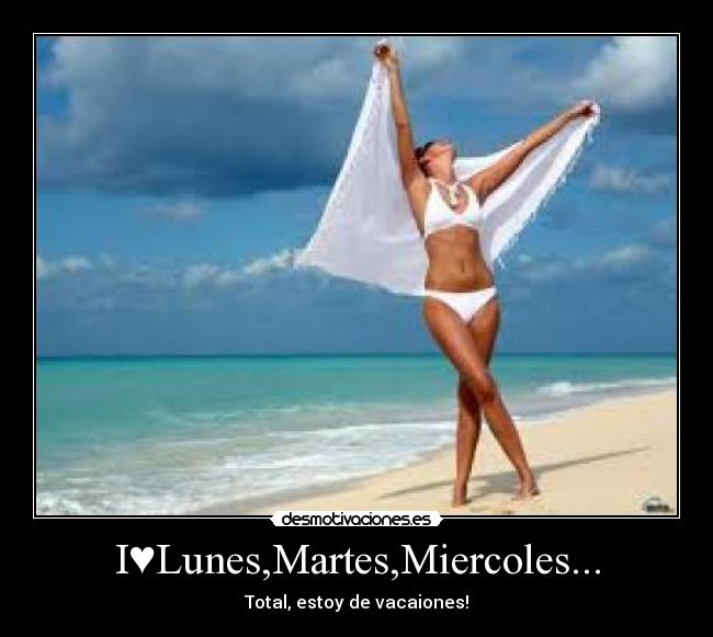 I♥Lunes,Martes,Miercoles... - 
