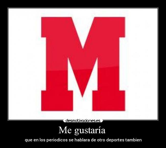 carteles gustar desmotivaciones