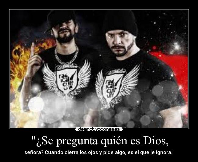 ¿Se pregunta quién es Dios, - 